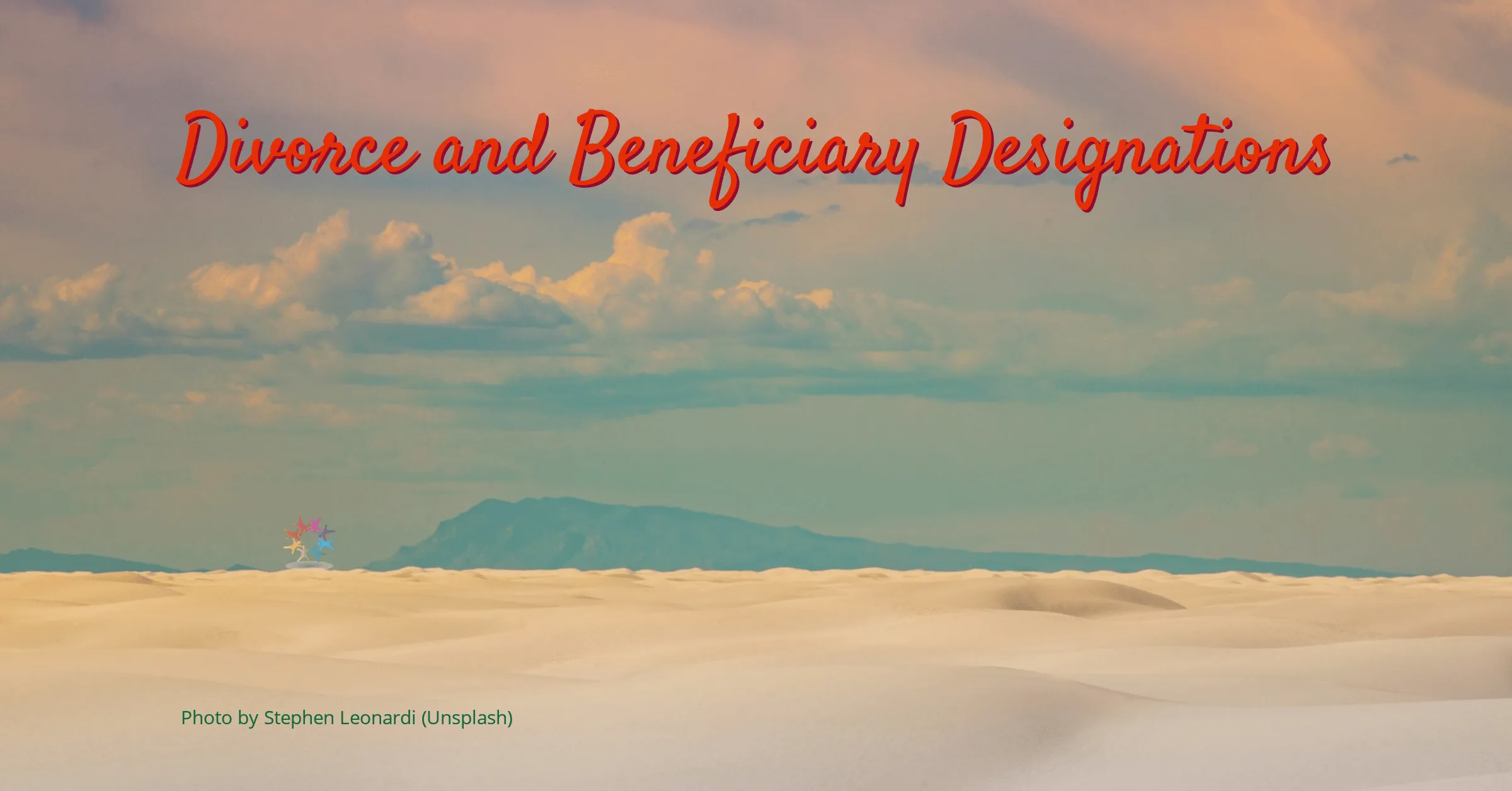 Mountain Surrounded With Clouds. Divorce and Beneficiary Designations. Automatic revocation.